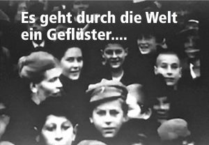Filmvorführung: "Es geht durch die Welt ein Geflüster"