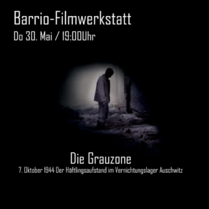 Barrio-Filmwerkstatt: "Die Grauzone"