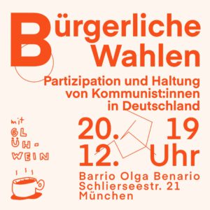 Bürgerliche Wahlen - Partizipation und Haltung von Kommunist:innen in Deutschland